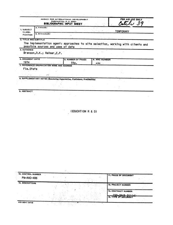 Implementation agent : approaches to site selection, working with clients and possible sources and uses of data