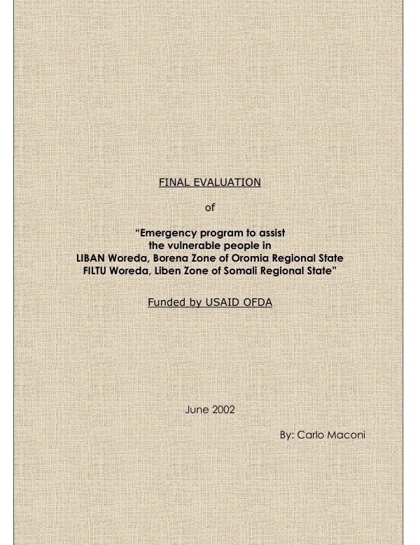 Final evaluation of 'emergency program to assist the vulnerable people in Liban [i.e Liben] Woreda, Borena Zone of Oromia Regional State [and] Filtu Woreda, Liben Zone of Somali Regional State'