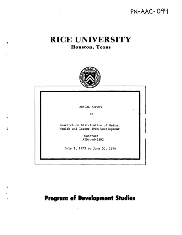 Research on distribution of gains, wealth, and income farm development; report, July-Dec. 1973