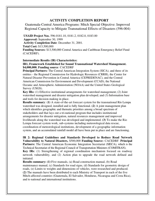 Activity completion report -- Guatemala-Central America programs : [Hurricane] Mitch special objective : improved regional capacity to mitigate transnational effects of disasters (596-004)
