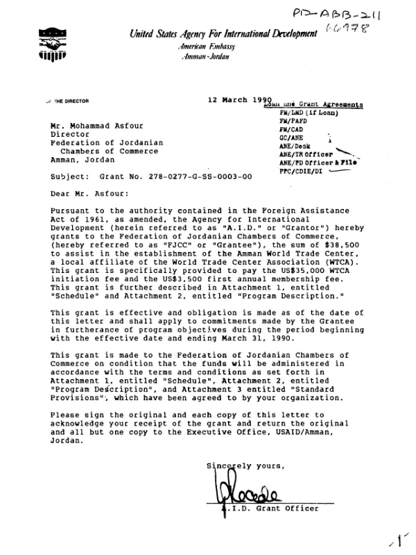 AID grant no. 278-0277-G-SS-0003-00 to the Federation of Jordanian Chambers of Commerce to assist in the establishment of the Amman World Trade Center, a local affiliate of the World Trade Center Association
