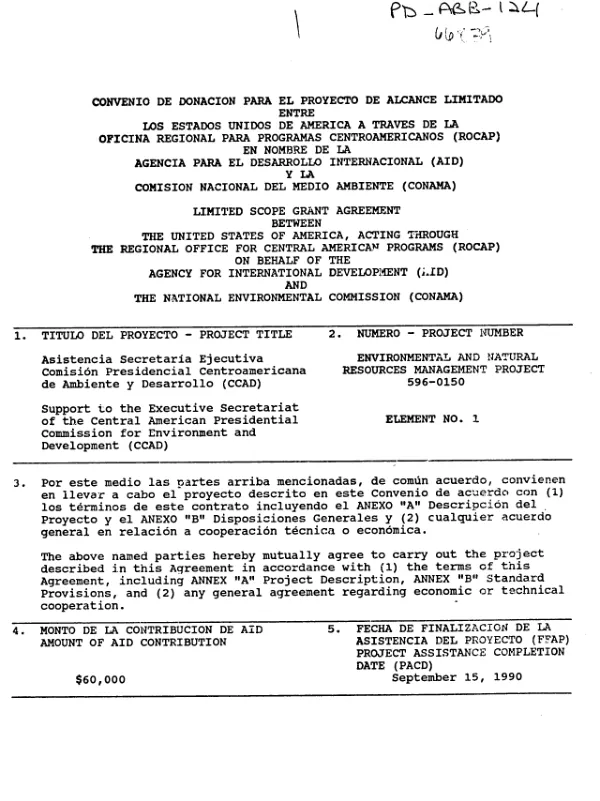 Limited scope grant agreement between the United States of America, acting through the Regional Office for Central American Programs (ROCAP) on behalf of the Agency for International Development (AID) and the National Environmental Commission (CONAMA)