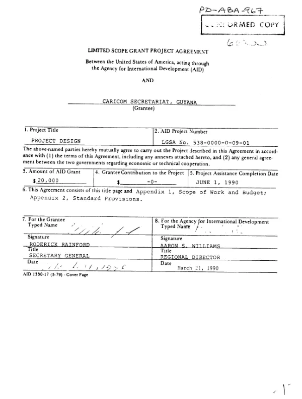 Limited scope grant project agreement between the United States of America, acting through the Agency for International Development (AID) and CARICOM Secretariat, Guyana [: project design]