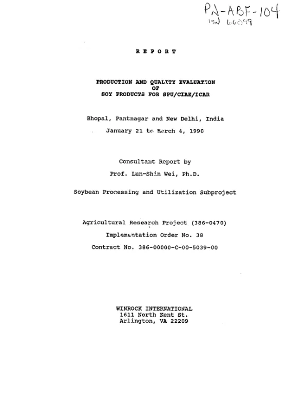 Report : production and quality evaluation of soy products for SPU/CIAE/ICAR -- Bhopal, Pantnagar and New Delhi, India, January 21 to March 4, 1990