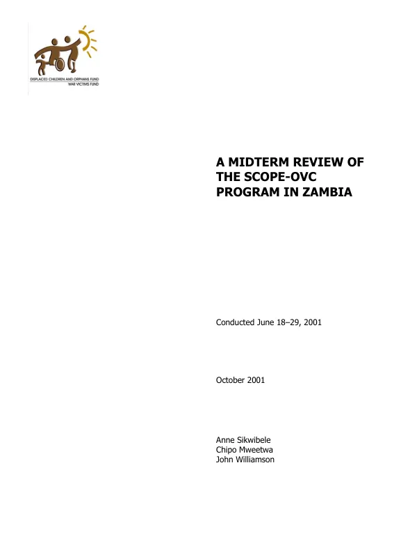 A midterm review of the SCOPE-OVC [strengthening community partnerships for the empowerment of orphans and vulnerable children] program in Zambia