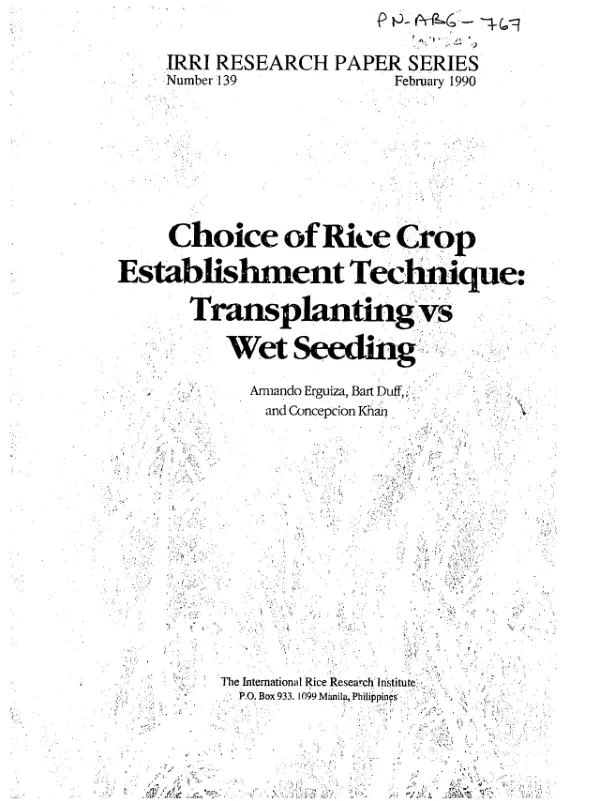 Choice of rice crop establishment technique : transplanting vs wet seeding