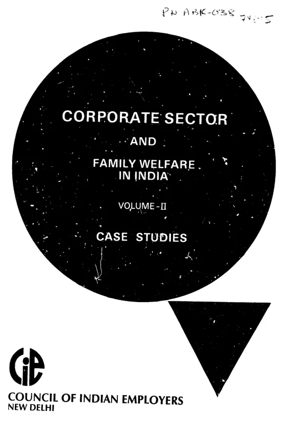 Corporate sector and family welfare programme in India : volume II -- case studies