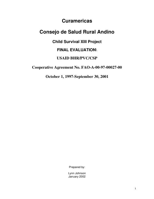 Curamericas [and] Consejo de Salud Rural Andino : child survival XIII project -- final evaluation : cooperative agreement no. FAO-A-00-97-00027-00