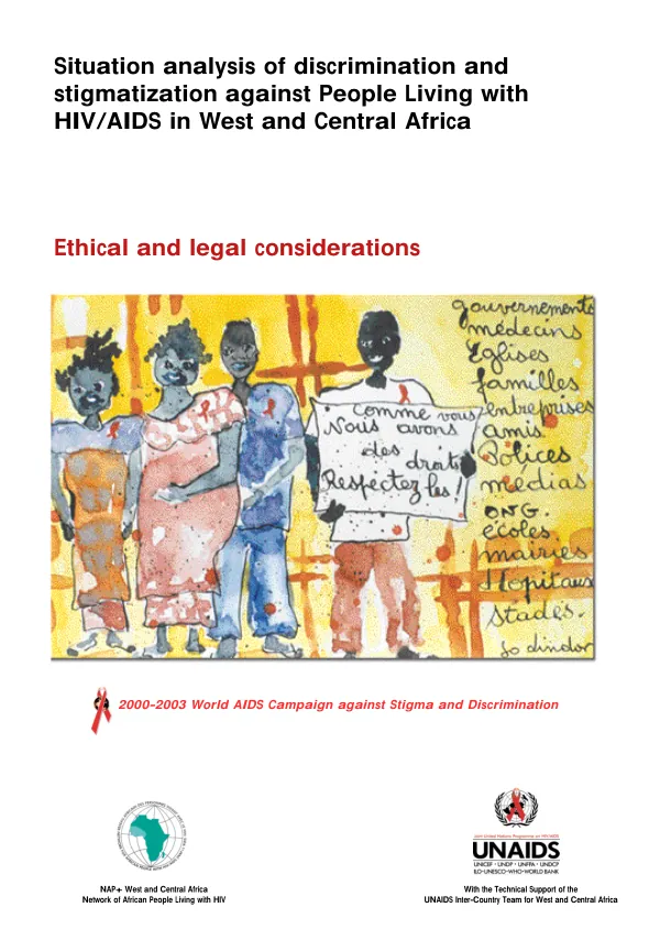 Situation analysis of discrimination and stigmatization against people living with HIV/AIDS in West and Central Africa : ethical and legal considerations