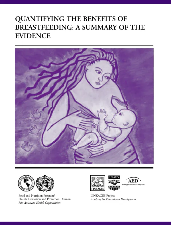 Quantifying the benefits of breastfeeding : a summary of the evidence