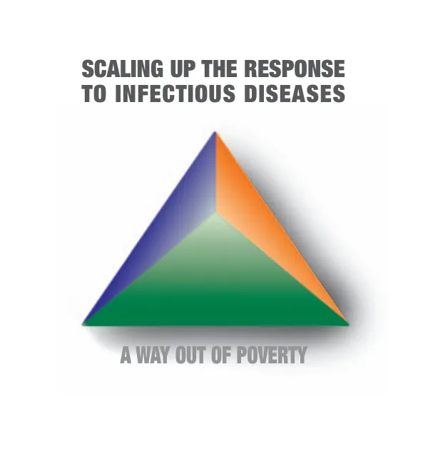 Scaling up the response to infectious diseases : a way out of poverty