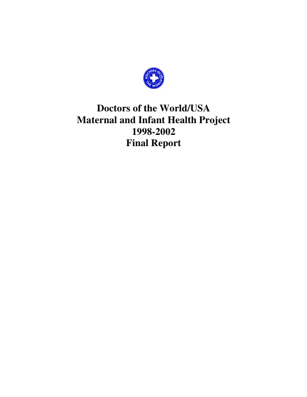 Doctors of the World/USA : maternal and infant health project, 1998-2002 -- final report