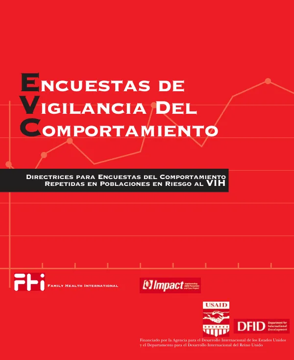 Encuestas de vigilancia del comportamiento, EVC : directrices para encuestas del comportamiento repetidas en poblaciones en riesgo al VIH
