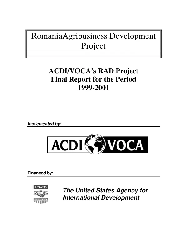 ACDI/VOCA"s RAD (Romanian agribusiness development) project : final report for the period 1999-2001
