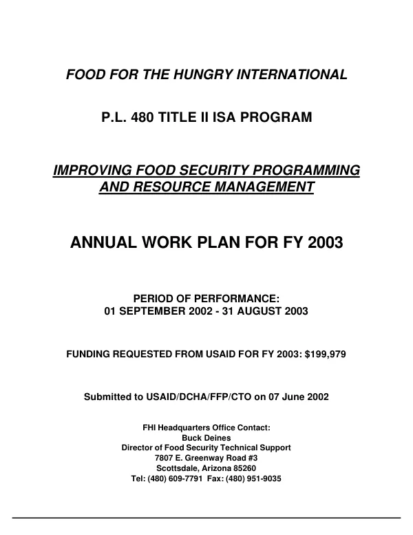 Food for the Hungry International : PL 480 Title II ISA [institutional support program] -- improving food security programming and resource management : annual work plan for FY 2003, period of performance 01 September 2002-31 August 2003