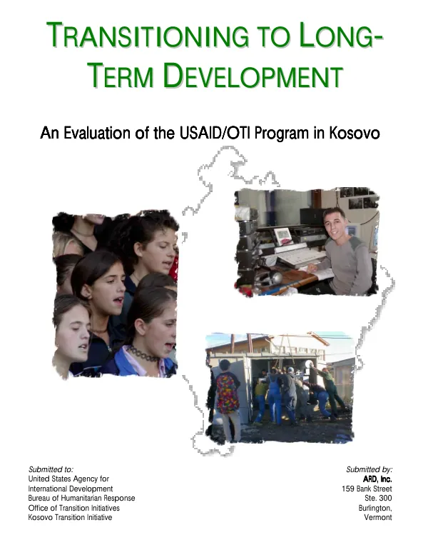 Transitioning to long-term development : an evaluation of the USAID/OTI program in Kosovo