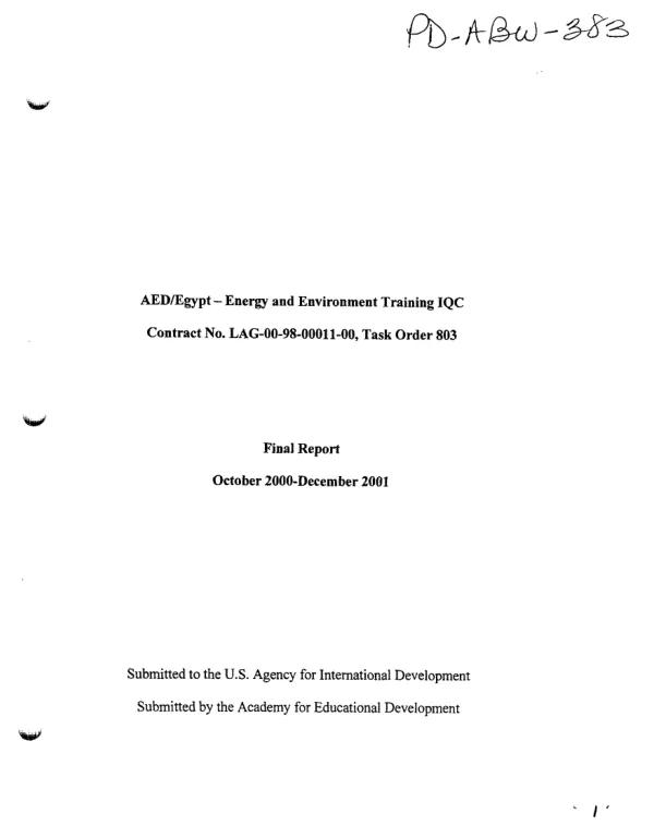 AED/Egypt -- energy and environment training IQC : contract no. LAG-00-98-00011-00 [i.e. LAG-I-00-98-00011-00], task order 803 : final report, October 2000-December 2001