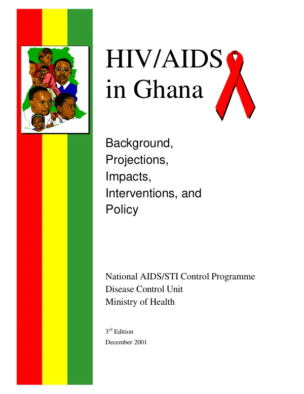 HIV/AIDS in Ghana : background, projections, impacts, interventions, and policy