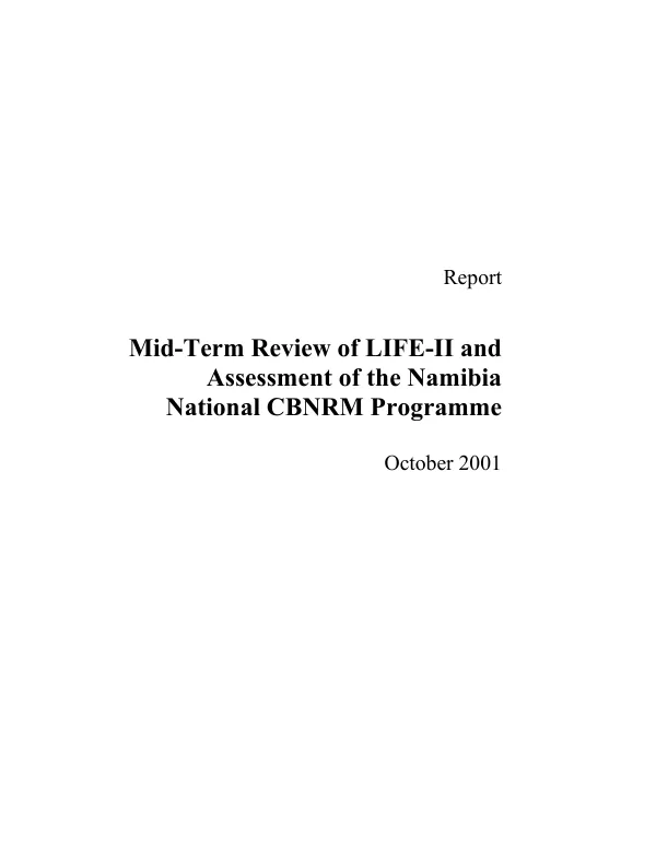 Mid-term review of LIFE-II and assessment of the Namibia national CBNRM [community-based natural resources management] programme : final report