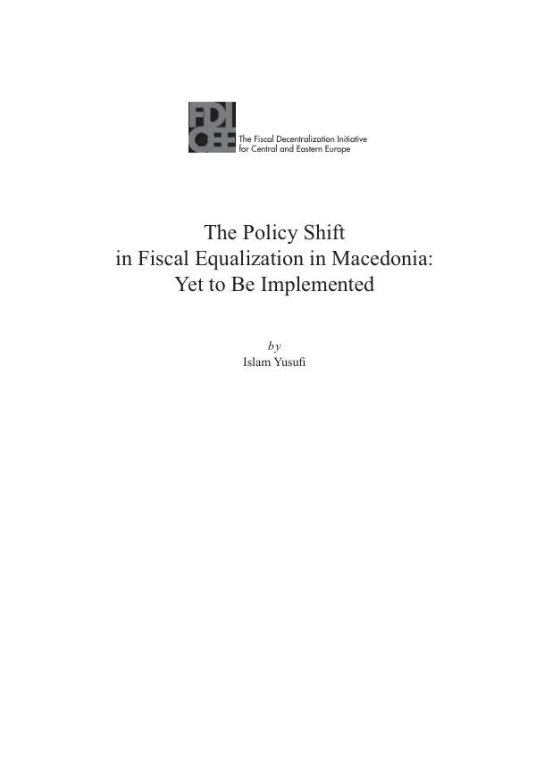 The policy shift in fiscal equalization in Macedonia : yet to be implemented