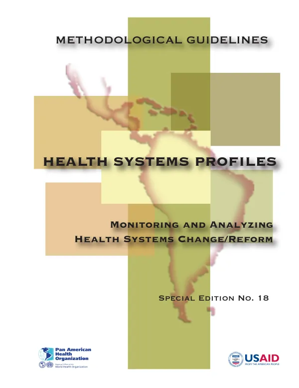 Methodological guidelines : health systems profiles -- monitoring and analyzing health systems change/reform