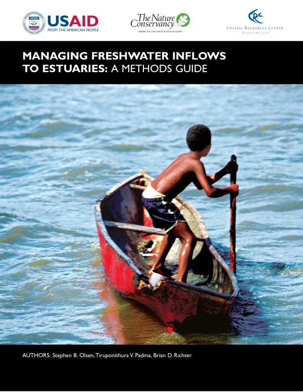 Managing freshwater inflows to estuaries : a methods guide