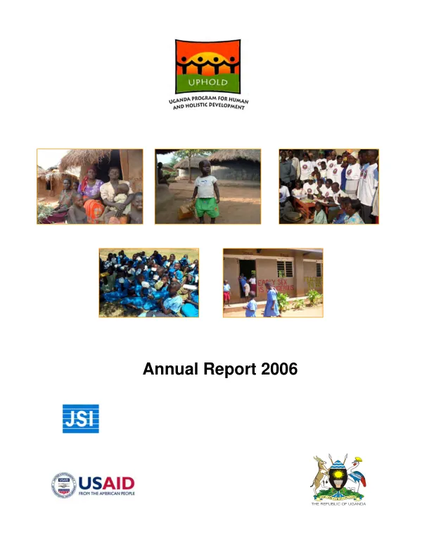 UPHOLD, Uganda program for human and holistic development : annual report 2006