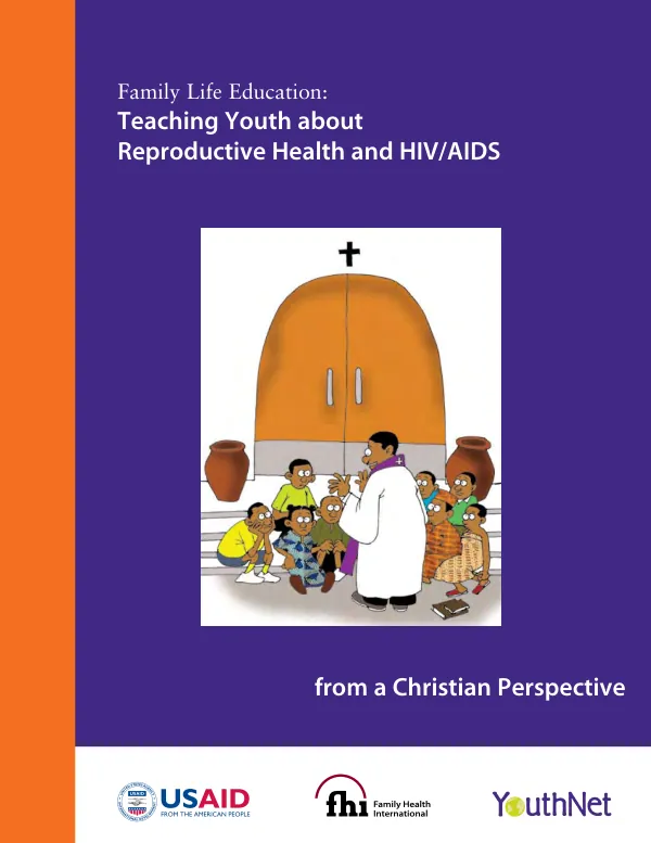Family life education : teaching youth about reproductive health and HIV/AIDS from a Christian perspective