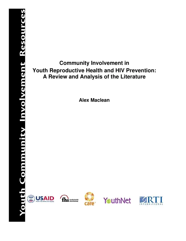 Community involvement in youth reproductive health and HIV prevention : a review and analysis of the literature
