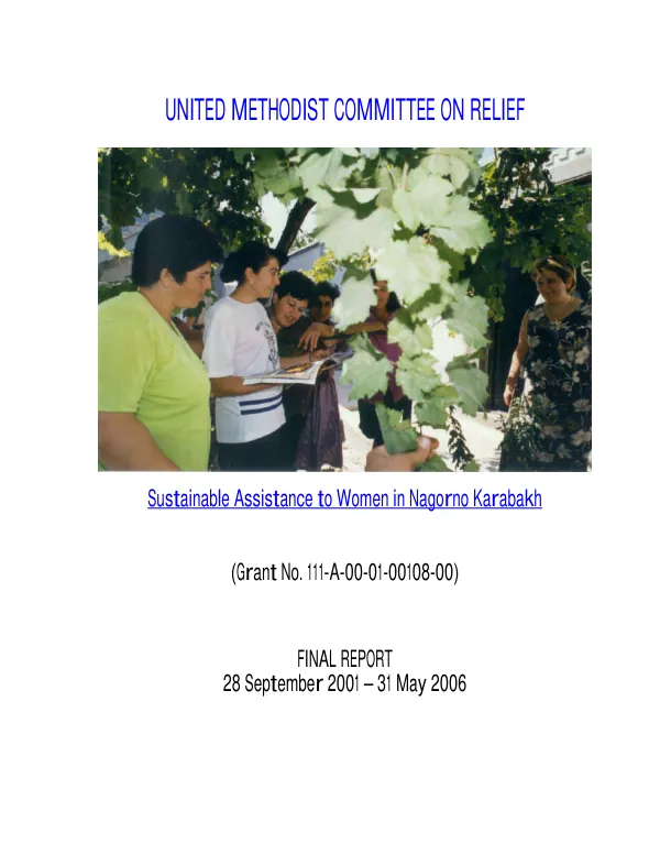 Sustainable assistance to women in Nagorno Karabakh (grant no. 111-A-00-01-00108-00) : final report, 28 September 2001-31-May 2006