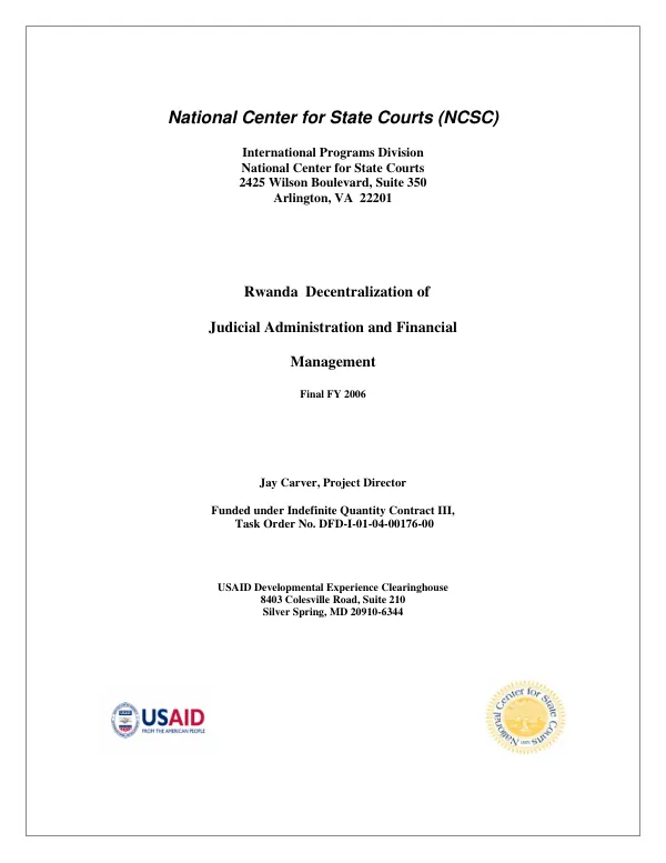 Rwanda decentralization of judicial administration and financial management : final FY 2006