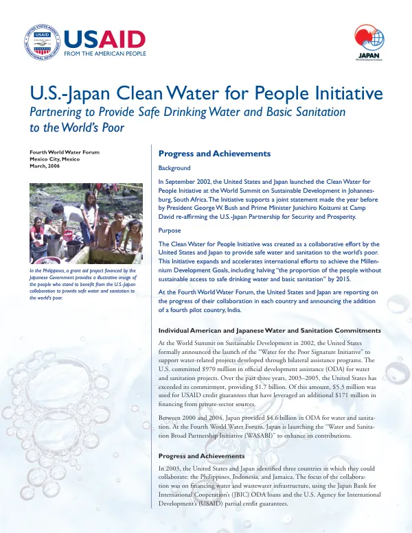 U.S.-Japan clean water for people initiative : partnering to provide safe drinking water and basic sanitation
