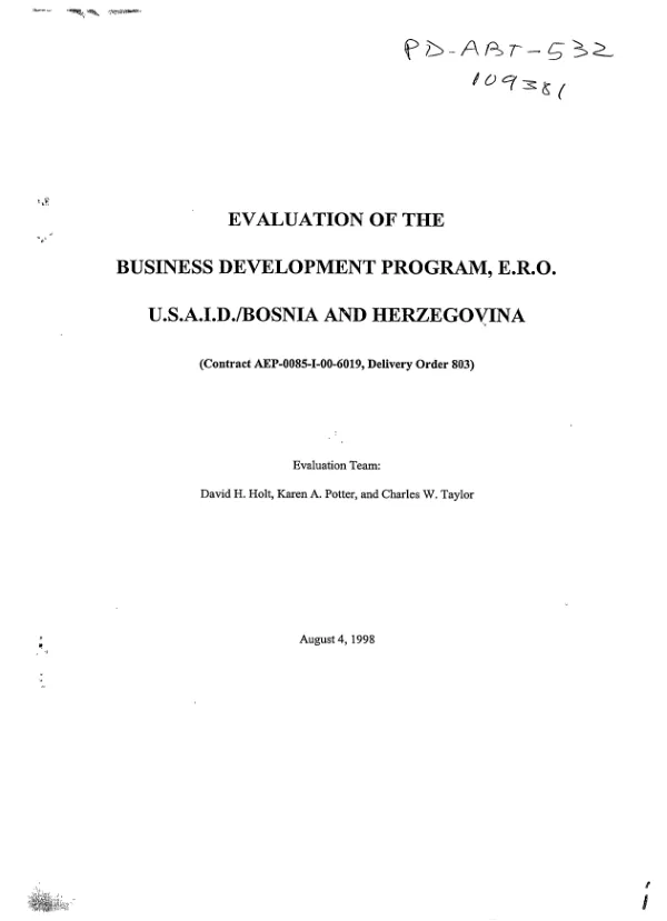 Evaluation of the business development program, E.R.O. [Economic Restructuring Office], USAID/Bosnia and Herzegovina (contract AEP-0085-I-00-6019[-00], delivery order 803)
