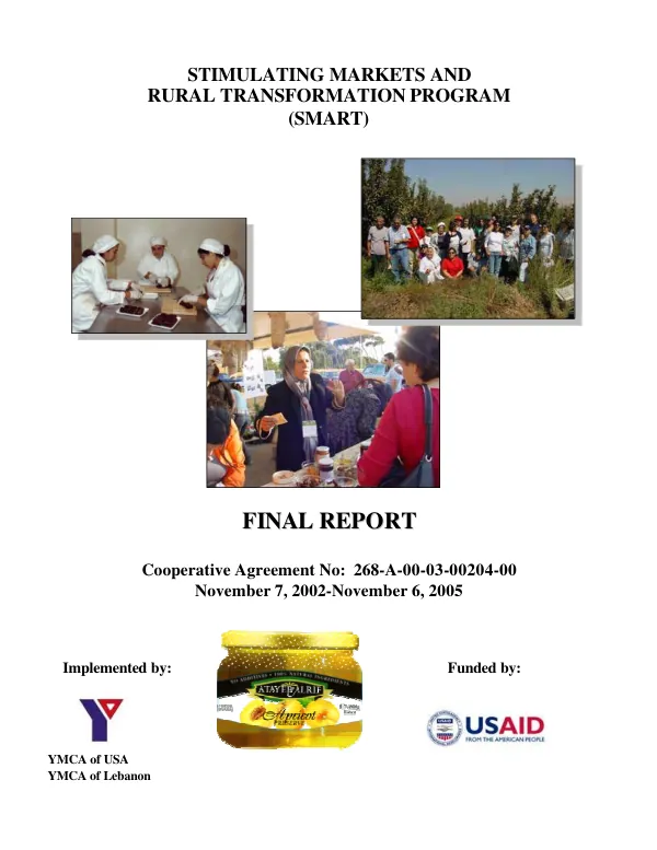Stimulating markets and rural transformation program (SMART) : final report -- cooperative agreement no. 268-A-00-03-00204-00 : November 7, 2002-November 6, 2005