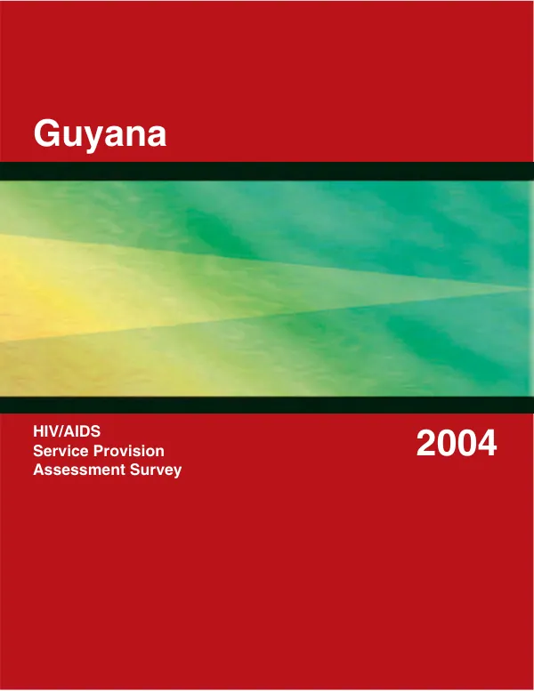 Guyana HIV/AIDS service provision assessment survey 2004