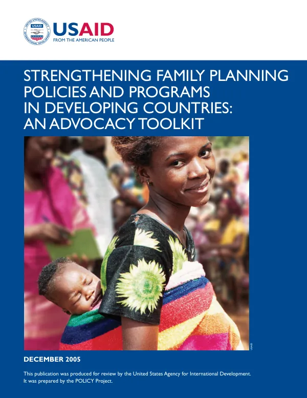 Strengthening family planning policies and programs in developing countries : an advocacy toolkit