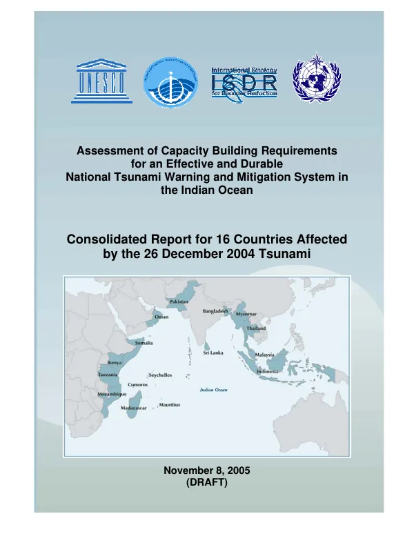 Assessment of capacity building requirements for an effective and durable national tsunami warning and mitigation system in the Indian Ocean : consolidated report for 16 countries affected by the 26 December 2004 tsunami