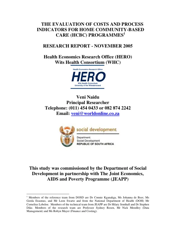The evaluation of costs and process indicators for home community-based care (HCBC) programmes : research report