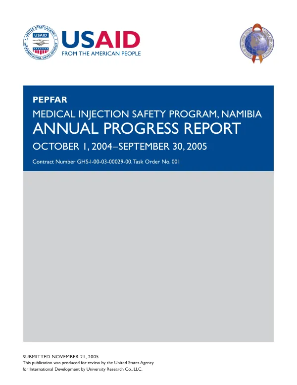 Medical injection safety program, Namibia : annual progress report -- October 1, 2004-September 30, 2005