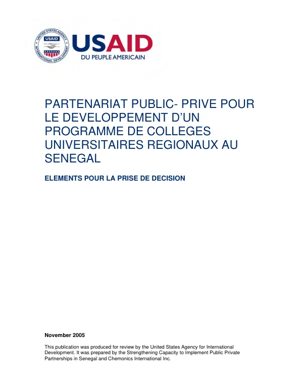 Partenariat public-prive pour le developpement d"un programme de colleges universitaires regionaux au Senegal : elements pour la prise de decision