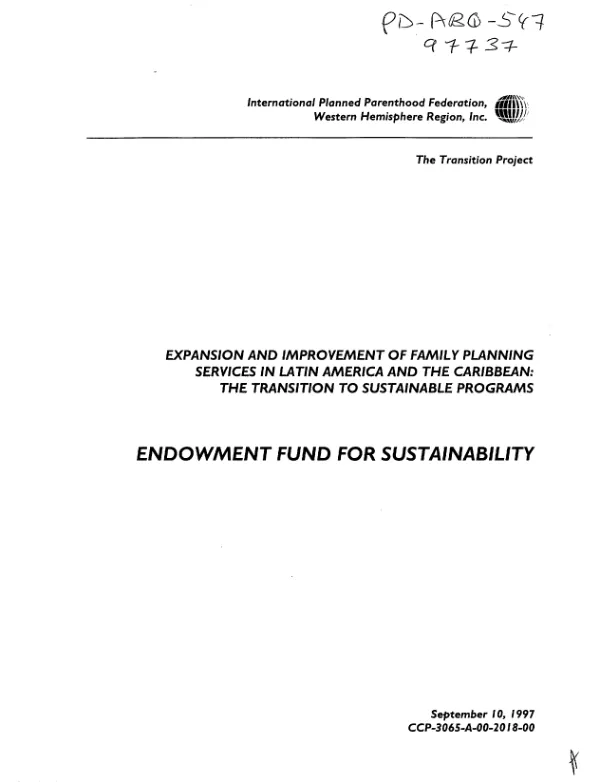 Expansion and improvement of family planning services in Latin America and the Caribbean : the transition to sustainable programs -- endowment fund for sustainability