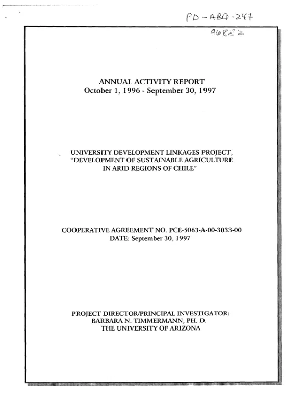 Annual activity report October 1, 1996-September 30, 1997 : university development linkages project, "development of sustainable agriculture in arid regions of Chile" -- cooperative agreement no. PCE-5063-A-00-3033-00 : University of Arizona