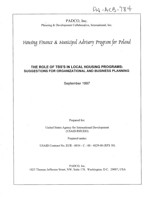 Housing finance and municipal advisory program for Poland -- the role of TBS"s [not-for-profit housing developers] in local housing programs : suggestions for organizational and business plannning