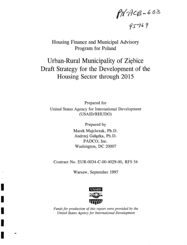 Housing finance and municipal advisory program for Poland : urban-rural municipality of Ziebice -- draft strategy for the development of the housing sector through 2015