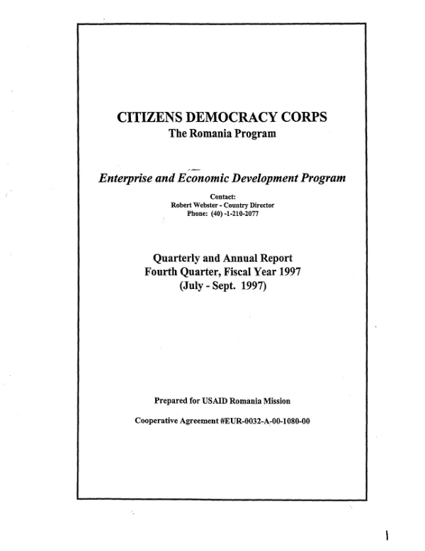 Citizens Democracy Corps -- the Romania program, enterprise and economic development program : quarterly and annual report -- fourth quarter, fiscal year 1997 (July - Sept 1997)