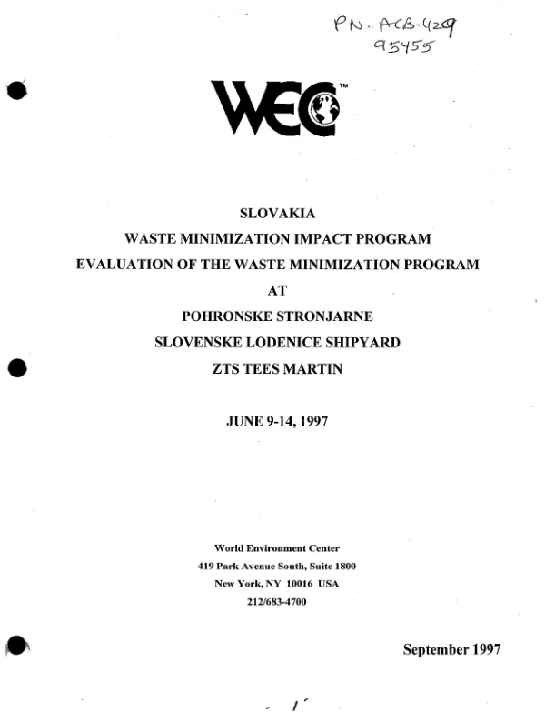 Slovakia waste minimization impact program : evaluation of the waste minimization program at Pohronske Stronjarne, Slovenske Lodenice Shipyard, Zts Tees Martin