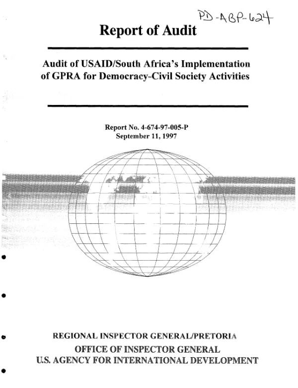 Audit of USAID/South Africa"s implementation of GPRA [Government Performance and Results Act] for democracy-civil society activities