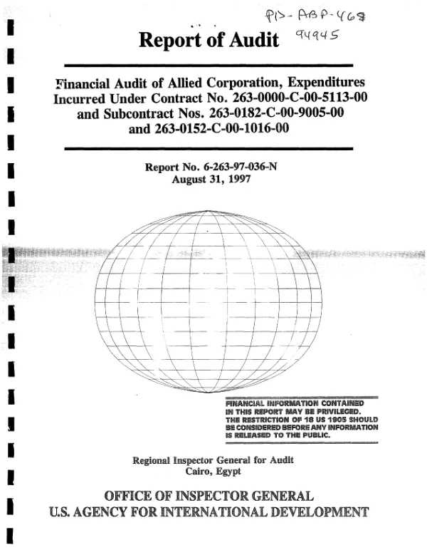 Financial audit of Allied Corporation, expenditures incurred under contract no. 263-0000-C-00-5113-00 and subcontract nos. 263-0182-C-00-9005-00 and 263-0152-C-00-1016-00
