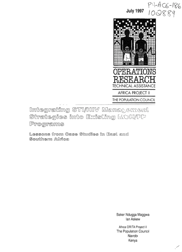 Integrating STI/HIV [sexually transmitted infection/human immunodeficiency virus] management strategies into existing MCH/FP [maternal and child health/family planning] programs : lessons from case studies in East and Southern Africa