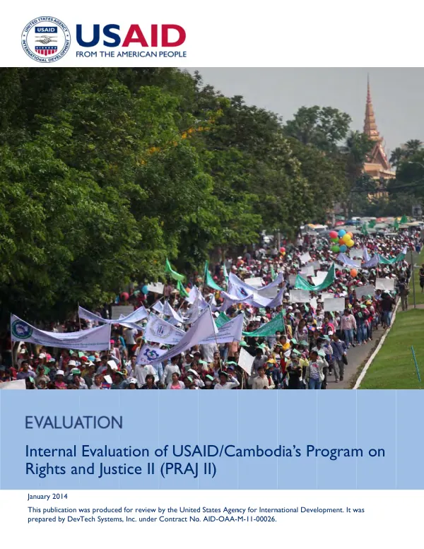 Internal evaluation of USAID/Cambodia"s program on rights and justice II (PRAJ II)